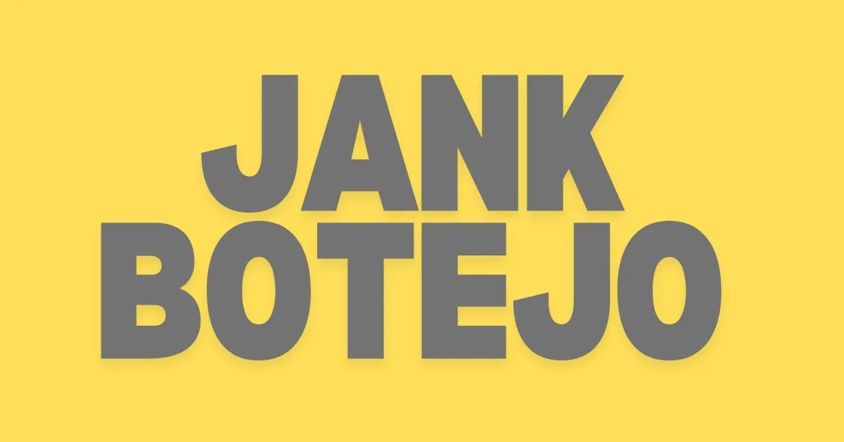 jank botejo