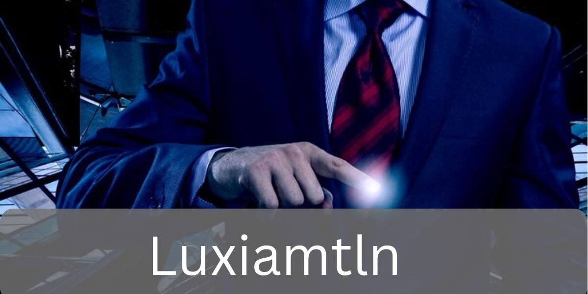 luxiamtln