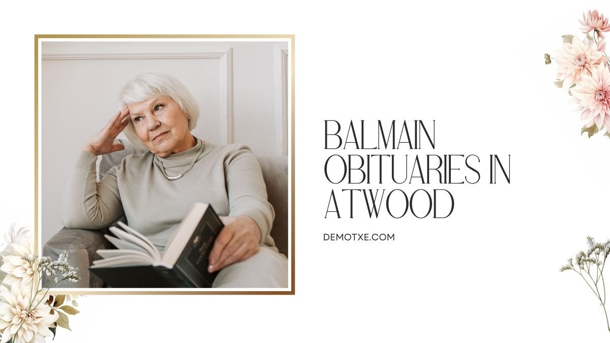 balmain obituaries in atwood