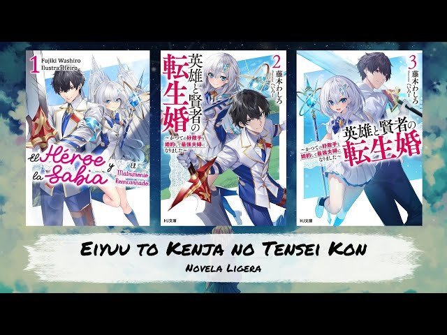 eiyuu to kenja no tensei kon novel